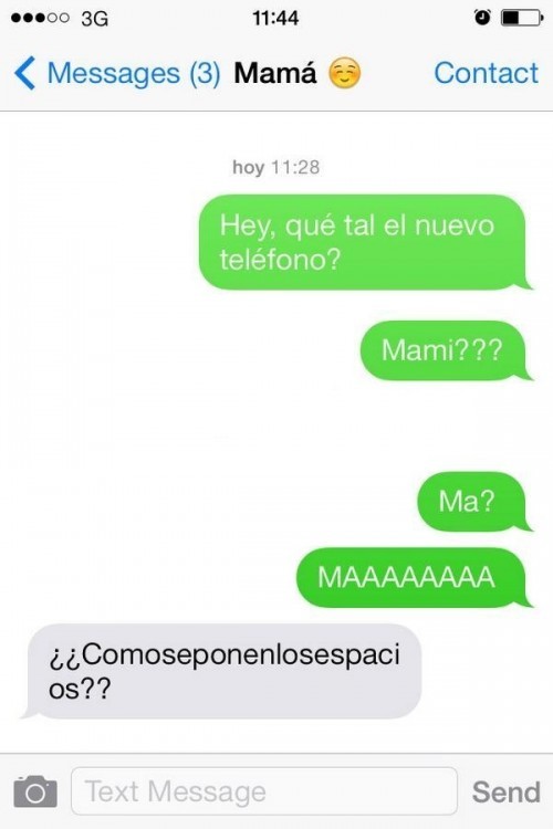 Mensaje de texto de mamá que no sabe usar los espacios 