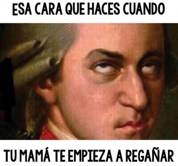 meme de la cara que haces cuando tu mamá te regaña