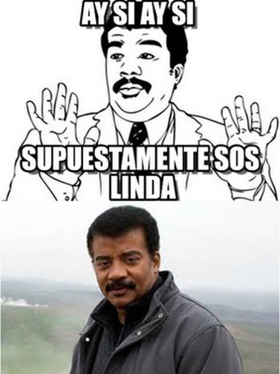 Neil DeGrasse Tyson junto a su meme conocido como el ¡Ay si, Ay si! 