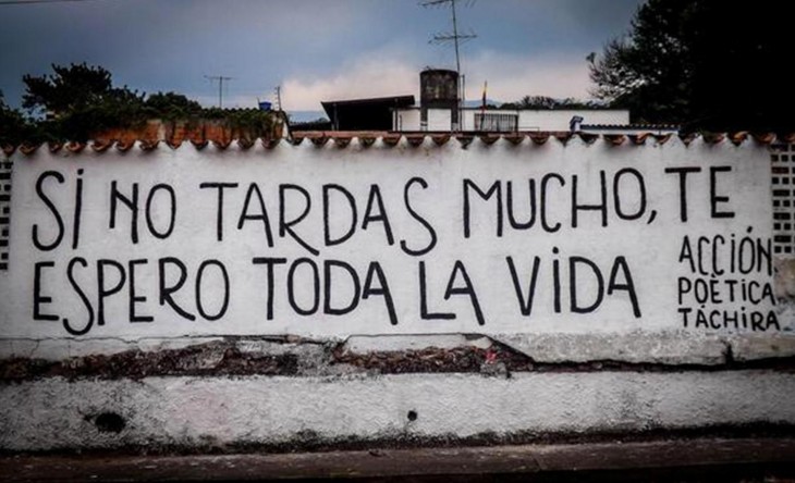 frase de si no tardas mucho, te espero toda la vida, acción poética 