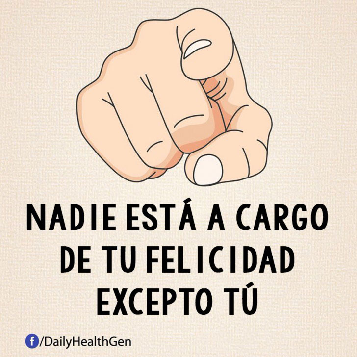 nadie está a cargo de tu felicidad excepto tú