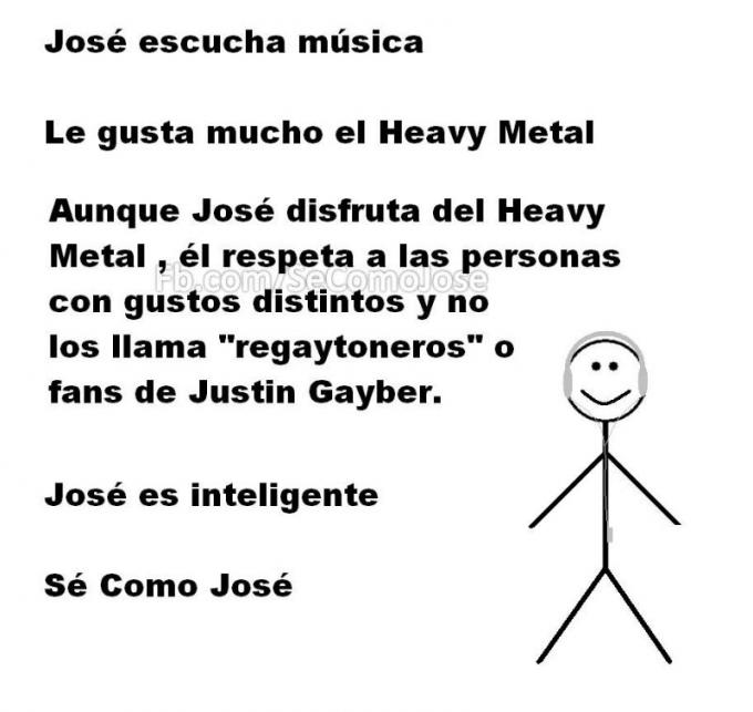 Meme 'Sé inteligente, sé como José' persona que escucha Heavy Metal 