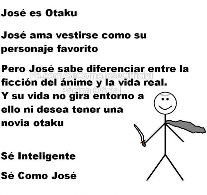 Meme 'Sé inteligente, sé como José' de personas otaku 