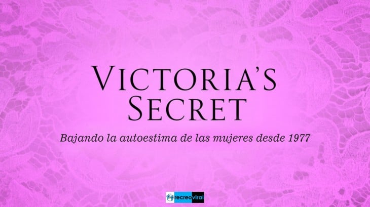 HONESTIDAD. VICTORIA SECRET