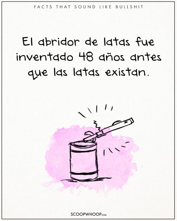 EL ABRELATAS SE DESCUBRIO 48 AÑOS ANTES DE HABER INVENTADO LA LATA