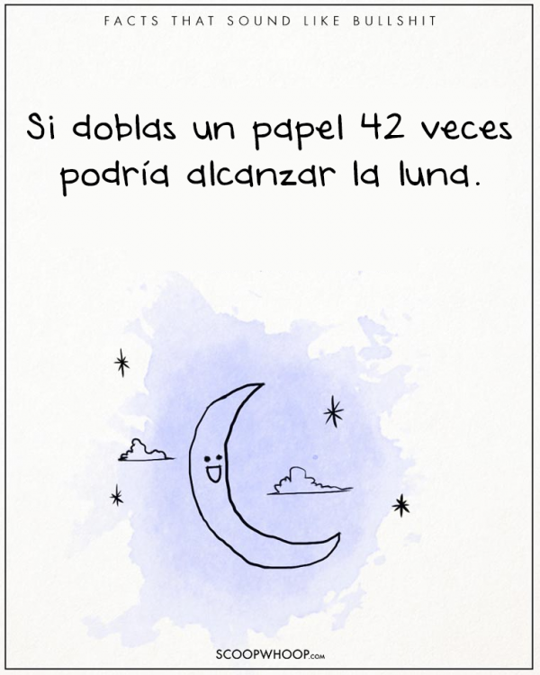 SE PUEDE LLEGAR A LA LUNA SI DOBLAS UN PAPEL 42 VECES