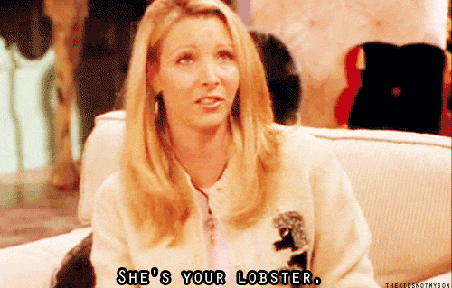 Gif de Phoebe diciendo que ella es tu langosta