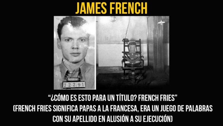 James French fue ejecutado en la silla eléctrica a la edad de 30 años