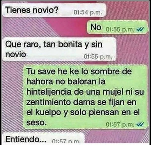 tienes novio? mala ortografía