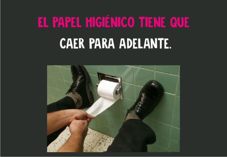 Papel Higiénico caer para adelante