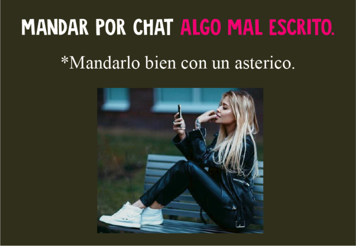 Mandar por Chat algo mal escrito