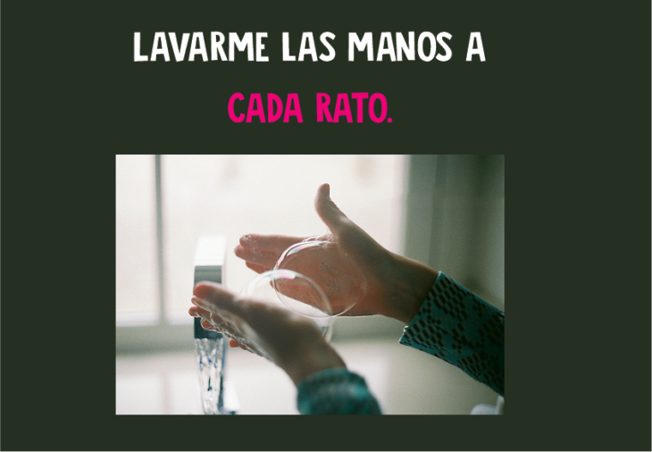 lavarme manos a cada rato