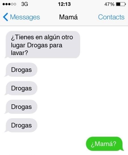 Mensaje entre padres e hijos: Mamá le pide a su hijo drogas para lavar