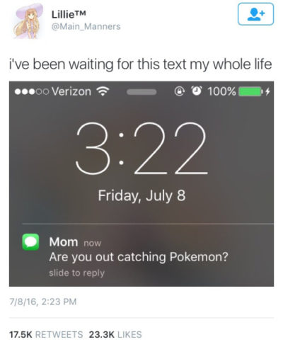 Adictos Pokemón Go. mensaje de mama