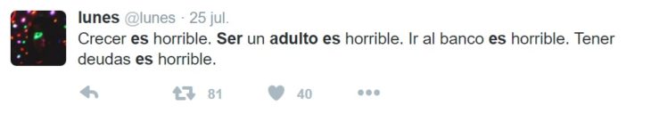 Tuits ser adulto. crecer es horrible