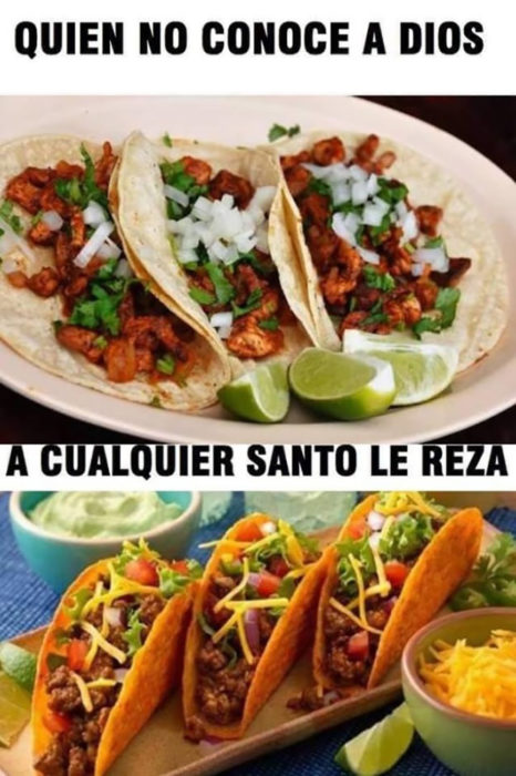 meme el que no conoce a dios tacos vs taco bell