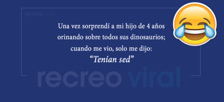 Cosas niños dicen o hacen - dinosaurios tienen sed