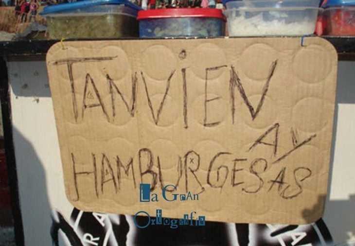 cartel con faltas ortográficas dice tanvien ay