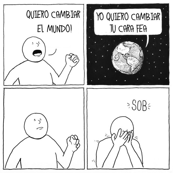 Cómic triste - quiero cambiar el mundo