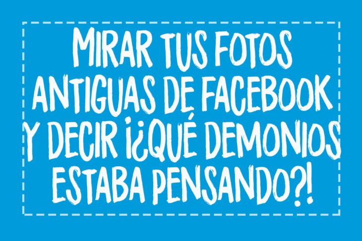 frase sobre fotos antiguas de facebook