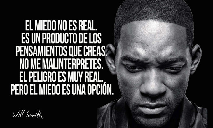 frase de will smith sobre el miedo