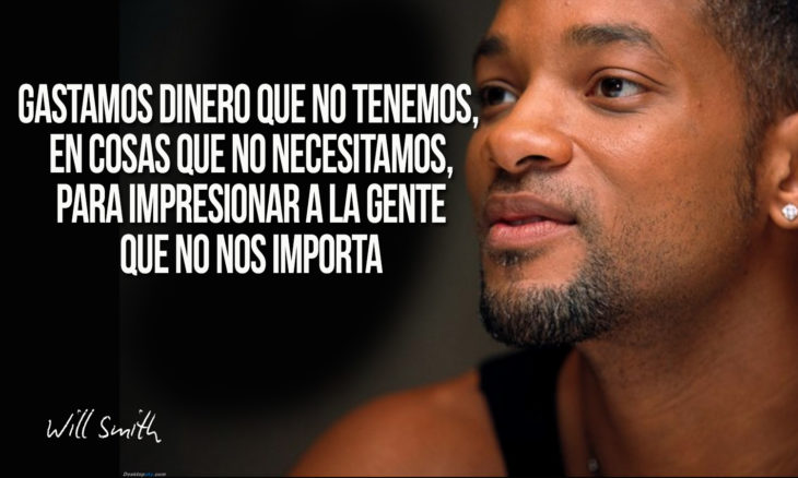 frase de will smith sobre dinero e hipocresía