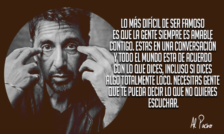 al pacino frase de actor loco