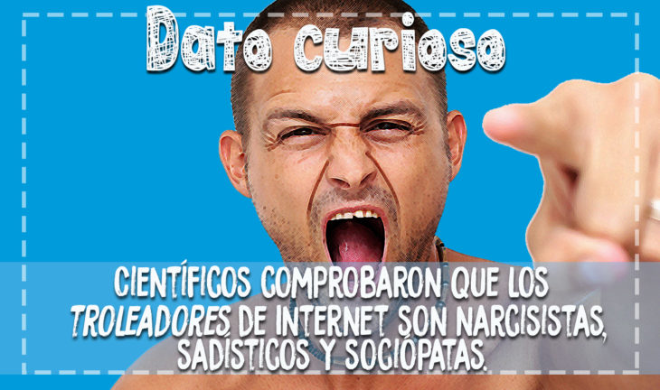 dato curiosos sobre los troleadores de internet