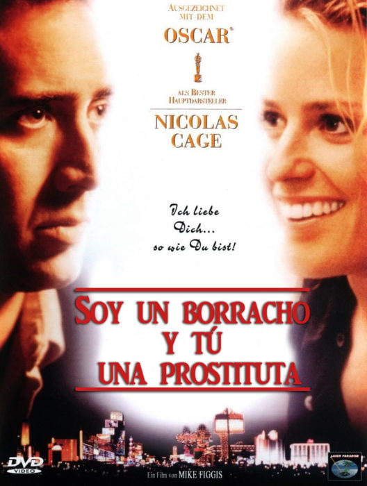 póster d ela película leaving las vegas o Soy un borracho y tú eres una prostituta 