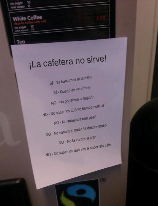 Notas sarcásticas trabajo - cafetera no sirve