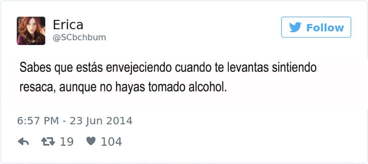 tuit sobre estar viejo cuando te da la cruda aunque no tomes