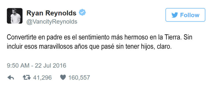 tuit de ryan reynolds sobre ser padre es el mejor sentimiento