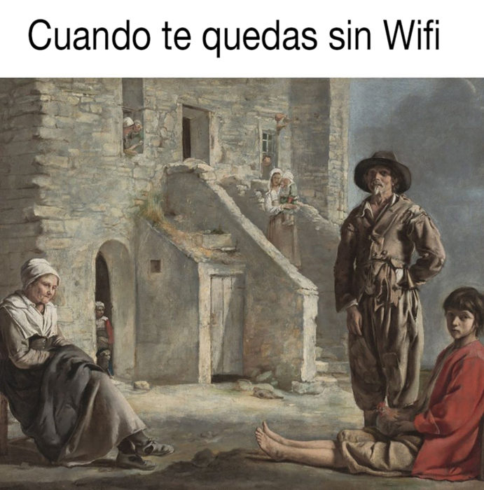 meme clásic sobre quedarte sin wifi