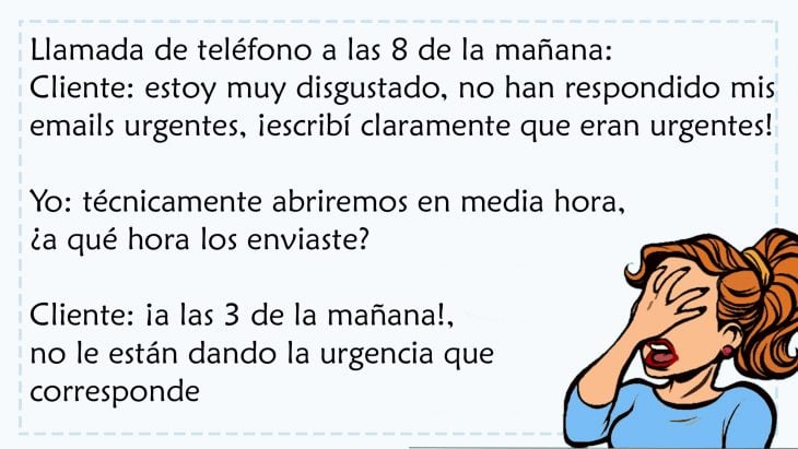 conversación de cliente enojado porque no lo atendieron en la madrugada